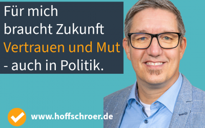Zukunft braucht Vertrauen und Mut